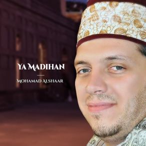 Download track Ya Madihan Mohamed Alshaar