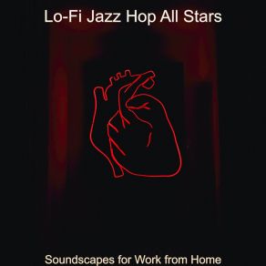 Download track Inspiring Sound For Homework Lo-Fi Jazz Hop All Stars