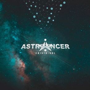 Download track Cristo-Sol Rmx Astrancer