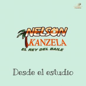 Download track La Velita Nelson Kanzela