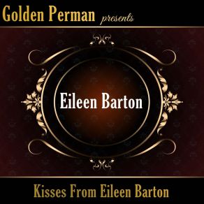 Download track Lover Come Back To Me 1954 Eileen Barton