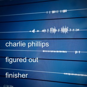 Download track Figured Out Charlie Phillips