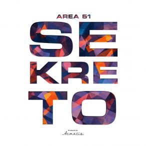 Download track Sekreto Area 51