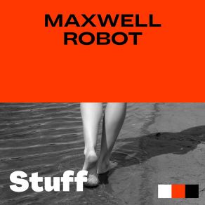 Download track Raise Us Maxwell Robot