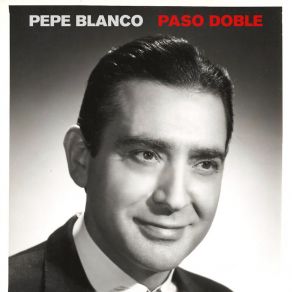 Download track ¡Ay, Mi Sombrero! Pepe Blanco