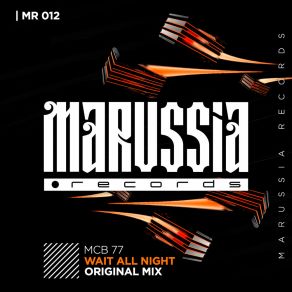 Download track Wait All Night (Radio Edit) Mcb 77