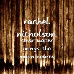 Download track Stream Flowing Over The Stones Rachel Nicholson