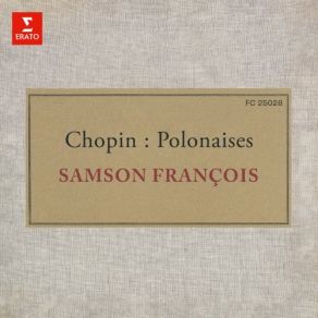 Download track Chopin: Andante Spianato Et Grande Polonaise Brillante, Op. 22 (Piano And Orchestra Version) Samson FrançoisOrchestra Version