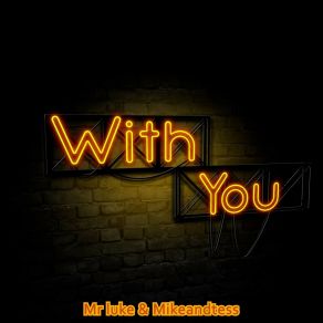 Download track With You (Rnb Old School Mix) MikeandTess