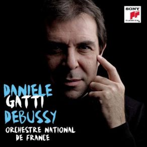 Download track Prelude To The Afternoon Of A Faun, L. 86 Orchestre National De France, Daniele Gatti