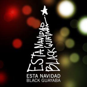 Download track Esta Navidad Black Guayaba