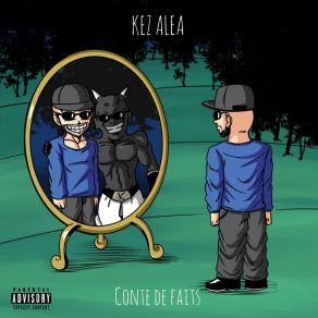 Download track Conte De Faits Kez Alea