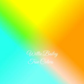 Download track Well, Fine Willie Bailey