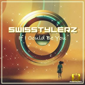 Download track If I Could Be You (Radio Edit) Swisstylerz