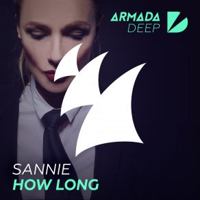 Download track How Long (Grant Nelson Club Mix) Sannie