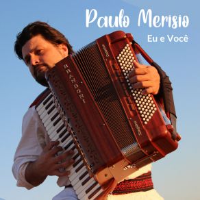 Download track Com A Gaita No Coração Paulo Merisio