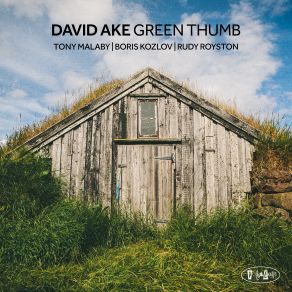 Download track Green Thumb David Ake