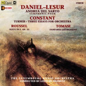 Download track Turner - Three Essays For Orchestra II. Autoportrait (Self Portrait) Louis De Froment, Luxembourg Radio Orchestra