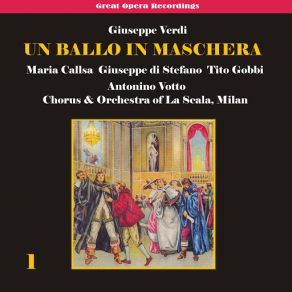 Download track Un Ballo In Maschera: Act I, Scene 2 - Su, Fatemi Largo, Saper Vo' Il Mio Fato Orchestra Of La Scala Milan