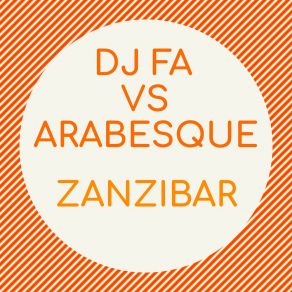 Download track ZANZIBAR (Radio Edit) Arabesque