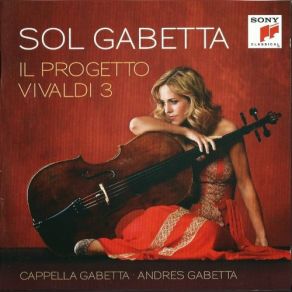 Download track Vivaldi - Cello Concerto In D Major RV 404 - II. Adagio Affetuoso Sol Gabetta