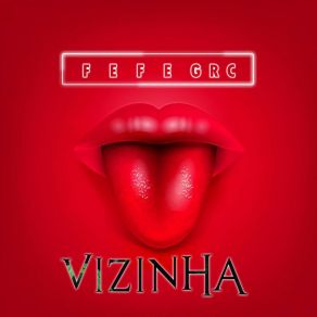 Download track Vizinha Fefe Grc