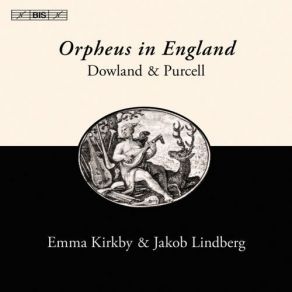 Download track Purcell: They Tell Us That You Mighty Powers Above (The Indian Queen, 1695) Emma Kirkby, Jakob Lindberg