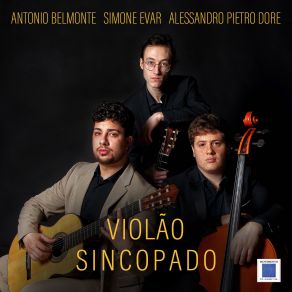 Download track Sonata For Guitar And Cello I. Allegretto Comodo Simone Evar, Alessandro Dore, Antonio Belmonte