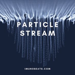 Download track Particle Stream (Part 5) Heston Mimms