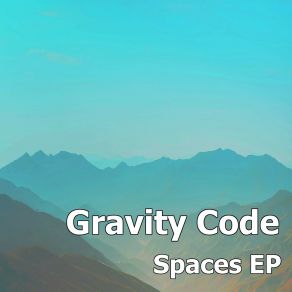 Download track Cosmic Space Gravity Code