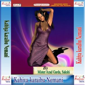 Download track Kahiya Karaibu Nemani Mister Azad Garda