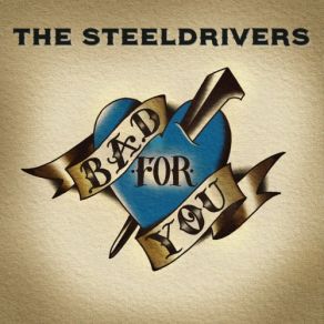 Download track When A Heart Breaks The SteelDrivers