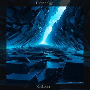 Download track Frozen Sigh Raykoon