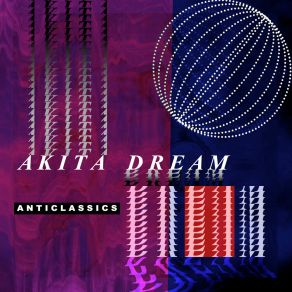 Download track Fracturous Charm Akita Dream