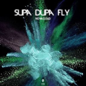 Download track Supa Dupa Fly (Extended Mix) Novacloud