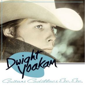 Download track I'll Be Gone Dwight Yoakam