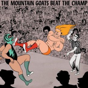 Download track The Ballad Of Bull Ramos The Mountain Goats