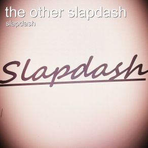 Download track Hazes Slapdash