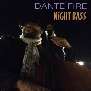 Download track Night Bass Dante Fire