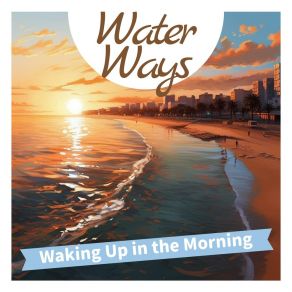 Download track Boogie For The Morning Water Ways