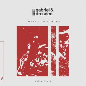 Download track Coming On Strong (Fatum Extended Mix) Gabriel, Dresden, Sub Teal