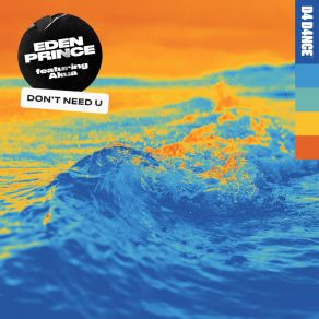 Download track Don't Need U [Extended Dub] Akua