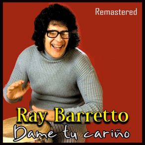 Download track Más Pachanga (Remastered) Ray Barretto