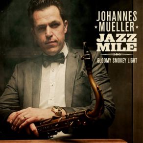 Download track Great Expectations Johannes Mueller Jazz Mile