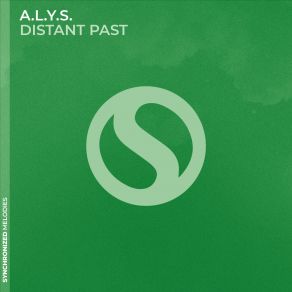 Download track Distant Past (Extended Mix) A. L. Y. S.