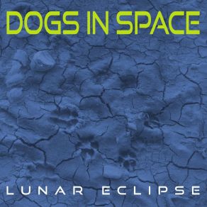 Download track Cosmic Weather Dogs In Space