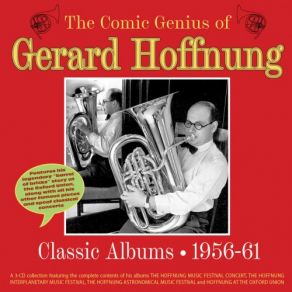 Download track Gerard Hoffnung At The Oxford Union Part 2 Gerard Hoffnung