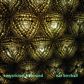 Download track Cosmic Visitant Nat Birchall