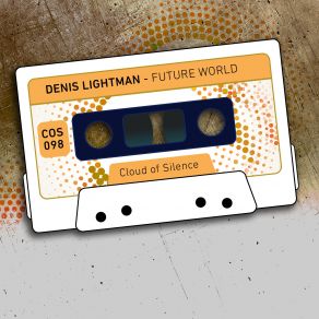 Download track Future World Denis Lightman