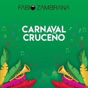 Download track Carnaval En La Ciudad De Los Anillos Fabio Zambrana